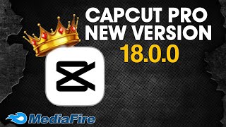CAPCUT PRO NEW VERSION 18.0.0 2026🔥 | CAPCUT MOD APK