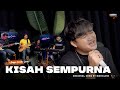 Download Lagu KISAH SEMPURNA - MAHALINI | COVER BY ANGGA CANDRA X HIMALAYA