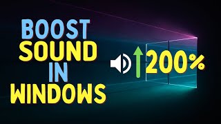 Boost Your Audio Volume by *200%* in Windows 10 ( *WORKING 2021* )