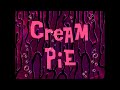 Cream pie  sb soundtrack