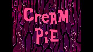 Cream Pie - SB Soundtrack