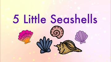 5 Little Seashells Narrated by Miss Annat