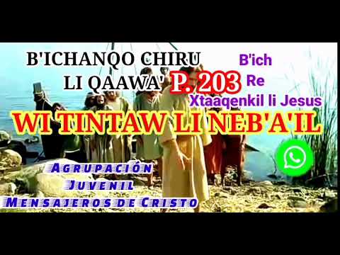 Wi tintaw li neb'a'il Mensajeros de Cristo