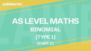 AS LEVEL (9709)  MATHS | BINOMIAL | TYPE 1 | PART 2 | 2025