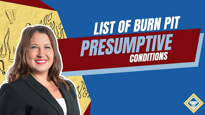 Full List of Burn Pit Presumptive Conditions-PACT ACT 2023