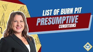 Full List of Burn Pit Presumptive Conditions-PACT ACT 2023