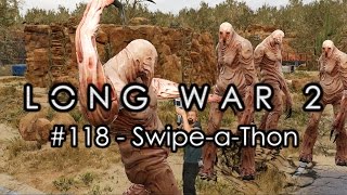 Long War 2 - Legend #118 "Swipe-a-Thon" - XCOM 2 Let's Play: Long War 2 Gameplay Mod screenshot 2