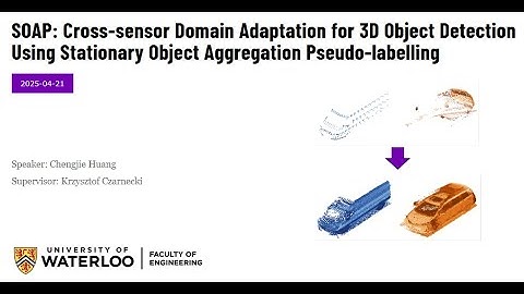 Chengjie Huang "SOAP: Cross sensor Domain Adaptation for 3D Object Detection Using Stationary Object