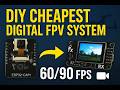 DIY 10$ Digital Video Transmitter &amp; Receiver | 60/90 FPS FPV for Drones and RC