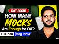 CAT 2026 Strategy | How Many Mocks Are Enough? | Full Plan (May–Nov) | Ravi Sir