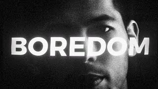 BOREDOM - Andrew Tate (Edit)
