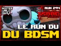 Le run du bdsm  the binding of isaac  repentance 294