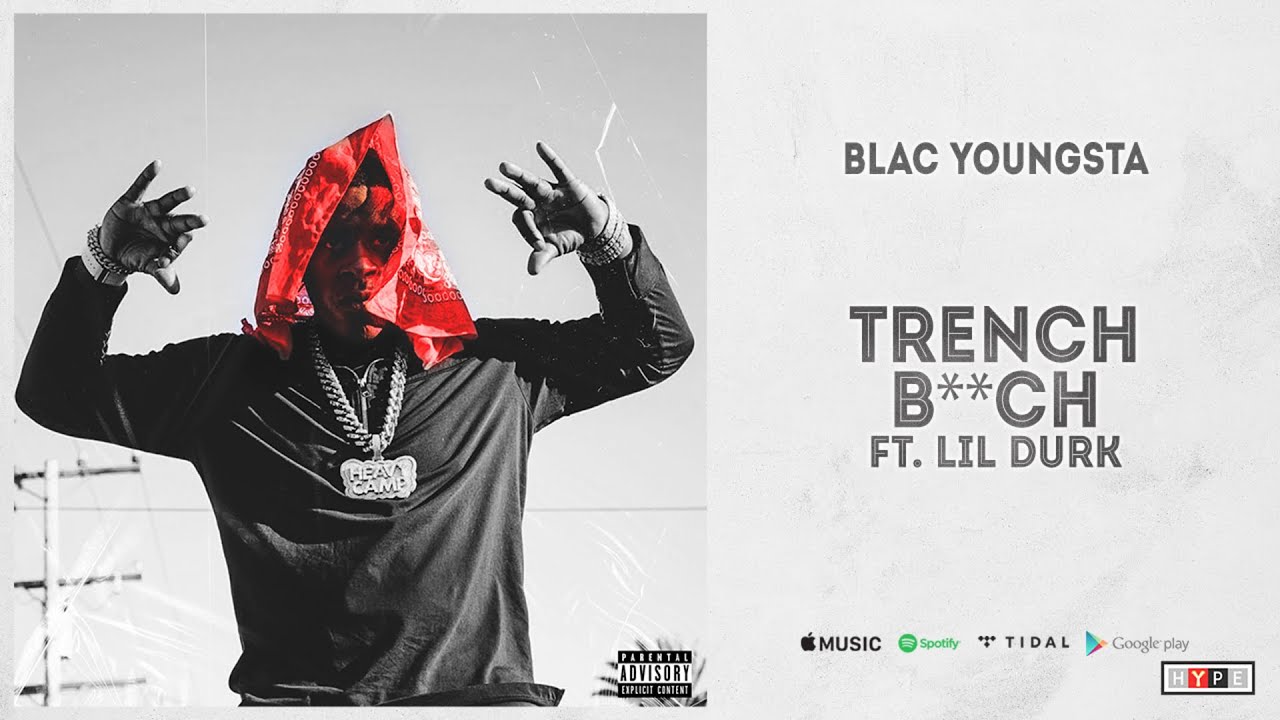 Blac Youngsta - "Trench Bitch" Ft. Lil Durk (Fuck Everybody 3)