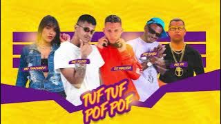 🔵MC REINO, MC BABU, MC THAISINHA, MC PR, DJ MALICIA - TUF TUF POF POF / ME APAIXONEI NA SUA BOTADA