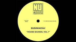 Bushwacka - Strictly Nu