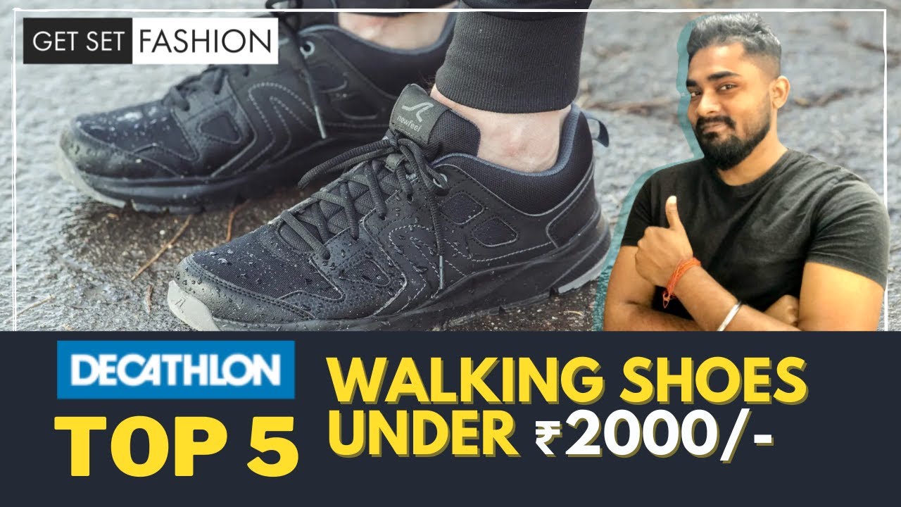 Decathlon Top 5 walking shoes under 