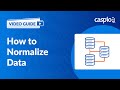 How to Normalize Data