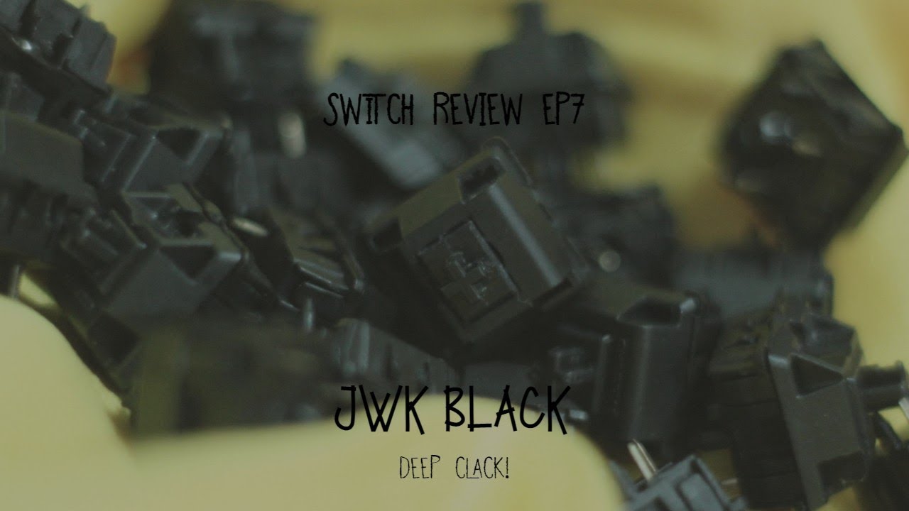 JWK Black Review Switch Review EP7 Kwoall YouTube