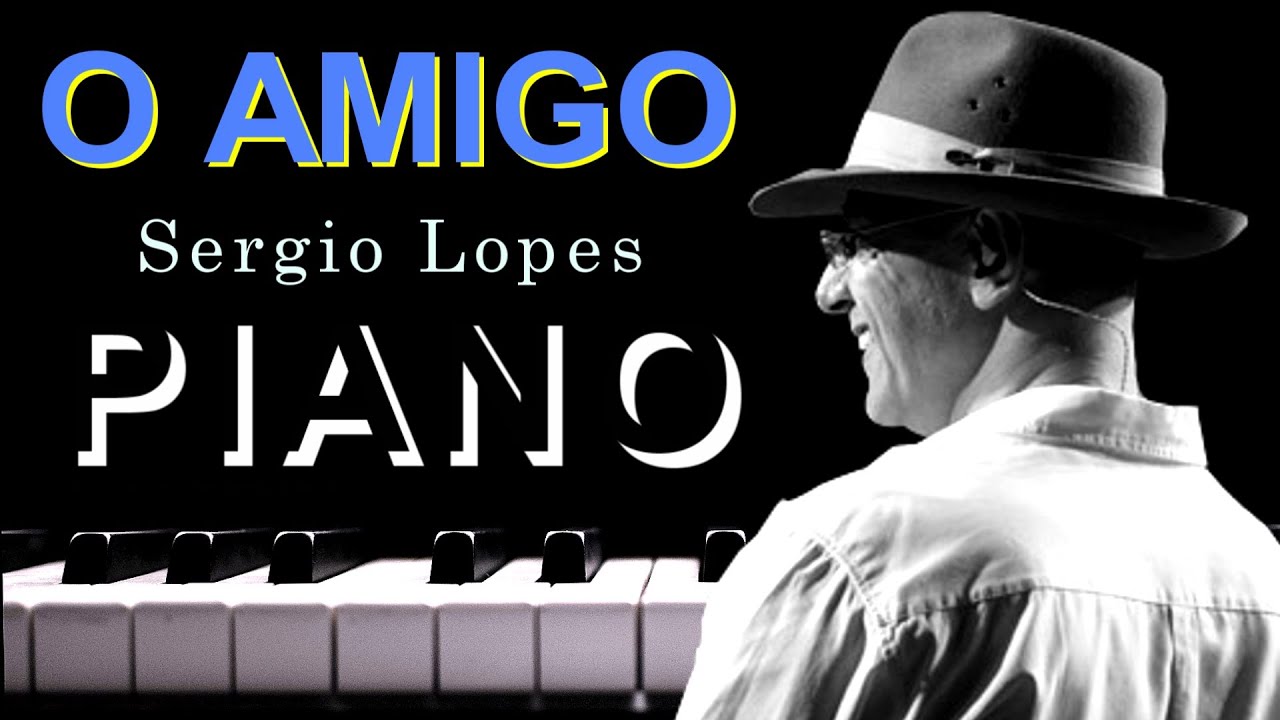 O AMIGO SERGIO LOPES APRENDA a TOCAR no PIANO ou TECLADO HARMONIA