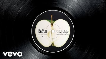 The Beatles - While My Guitar Gently Weeps (Take 27) [Anthology 2025]