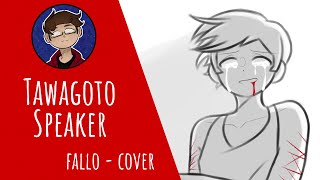 Tawagoto Speaker - Nekobolo | Fallo | Cover