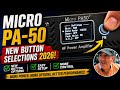Micro PA-50 Amp - New Button Selections 2026