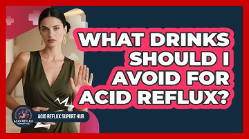 What Drinks Should I Avoid For Acid Reflux? - Acid Reflux Support Hub