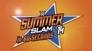 SummerSlam in 60 Seconds: SummerSlam 2014