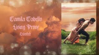 Camila Cabello - Living Proof (Extended)