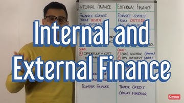 Internal Finance and External Finance