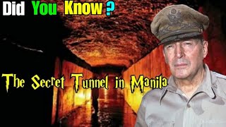 Did You Know The Secret Tunnel in Manila
