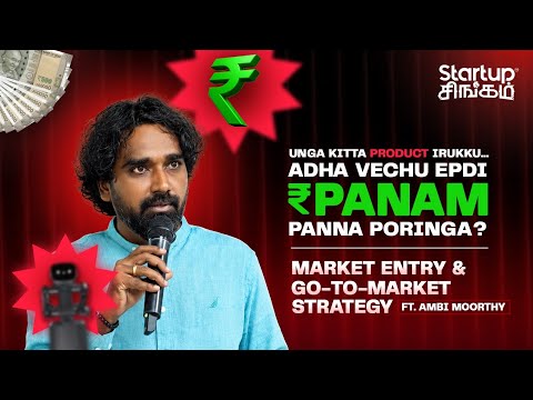 Market Entry & Go-To-Market Strategy | Ambi Moorthy | ScaleHub 2026 | Startup Singam