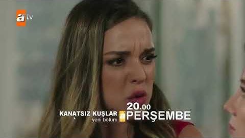 Kanatsız Kuşlar 10. Bölüm Fragmanı