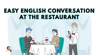 : Learn How To Use English At The Restaurant | Easy Conversation Practice For Beginners