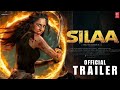 SILAA Movie Official Trailer | Harshvardhan Rane & Sadia Khateeb | Ankit Tiwari & Omung Kumar