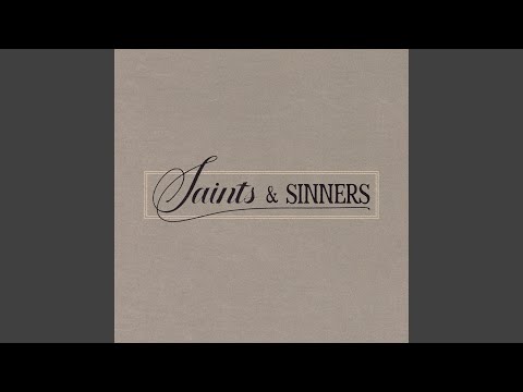 Saints And Sinners
