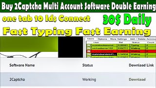 Buy 2Captcha Multi Account Software | Double Earning method | one tab 10 Ids screenshot 1