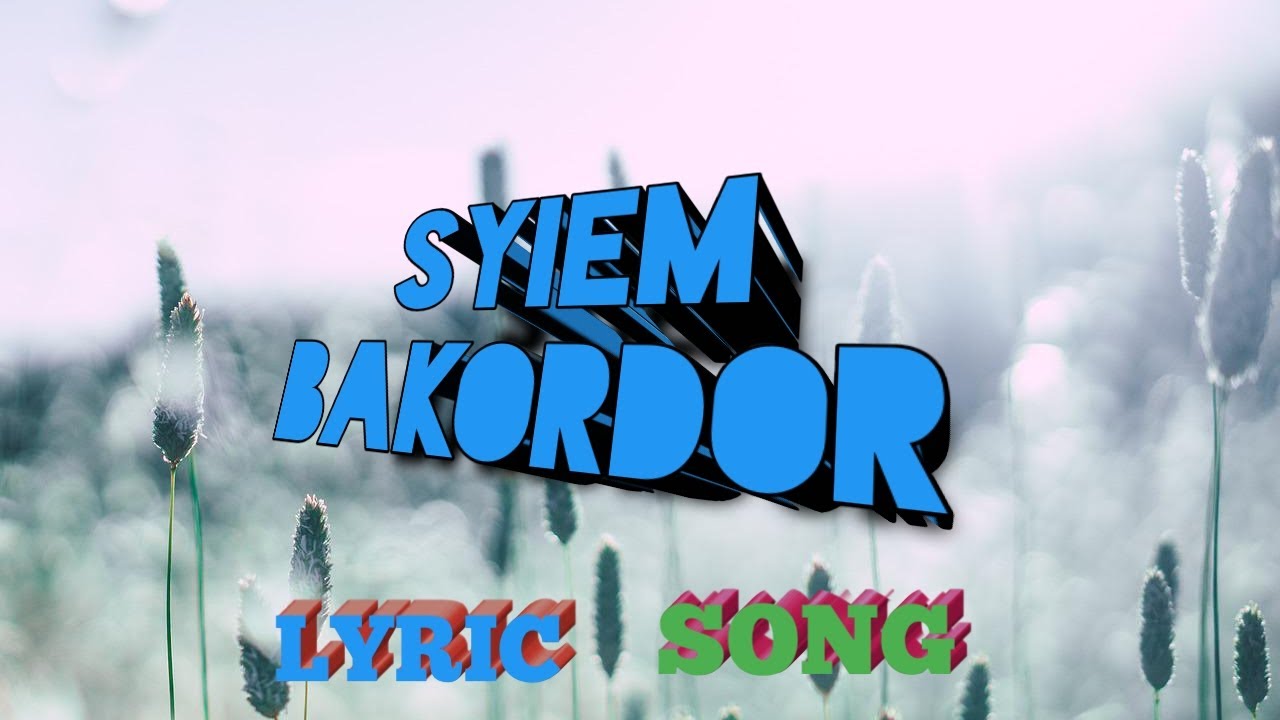Khasi songlyric Syiem Bakordor by Apbor Mawkon