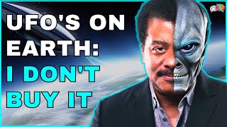 Neil deGrasse Tyson Does Not Believe UFOs Are on Earth.
