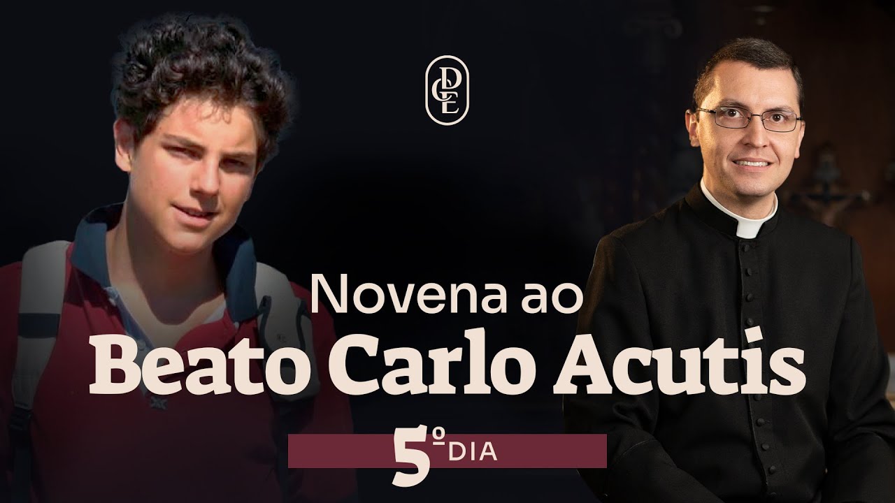 5º dia - Novena ao Beato Carlo Acutis - YouTube
