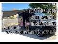 Vlog #6: Ram Promaster 2500 Awning Installation l Van Improvement Part ll