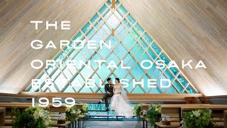 【結婚式】エンドロールムービー／THE GARDEN ORIENTAL OSAKA