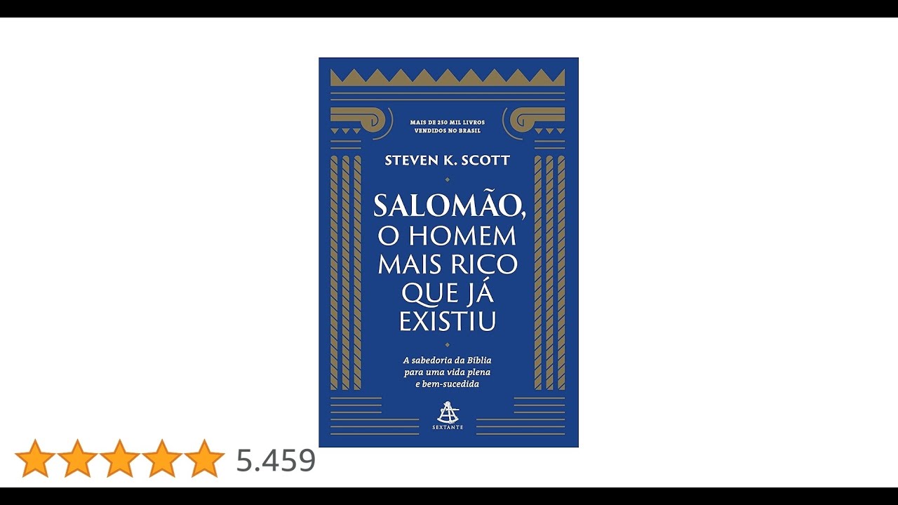 RESUMO: SALOMÃO, O HOMEM MAIS RICO QUE JÁ EXISTIU, POR STEVEN K. SCOTT