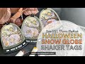 Halloween Snow Globe Shaker Tags (Mama Elephant)