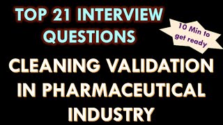 Cleaning Validation in Pharmaceutical industry l Interview Questions