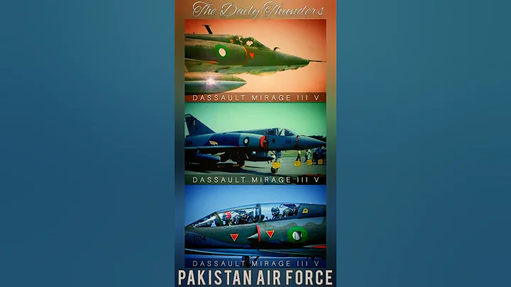 1968-2030 Mirage III V Pakistan Air Force - DayDayNews