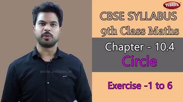 CBSE | Class 9 Maths | Chapter- 10.4 | Circle | Ex- 1 to 6 | Hindi Explain Video