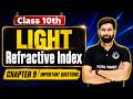 Refractive Index, Important Questions - Light – Reflection and Refraction | Class 10 Physics Ch 9