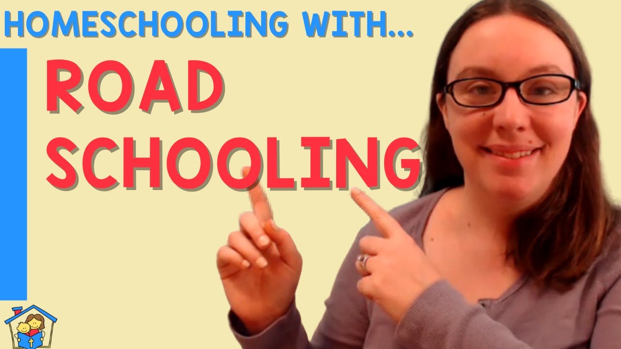 Homeschooling with Roadschooling