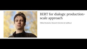 Nikita Smetanin -- ВERT for dialogs: production-scale approach